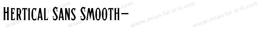 Hertical Sans Smooth字体转换